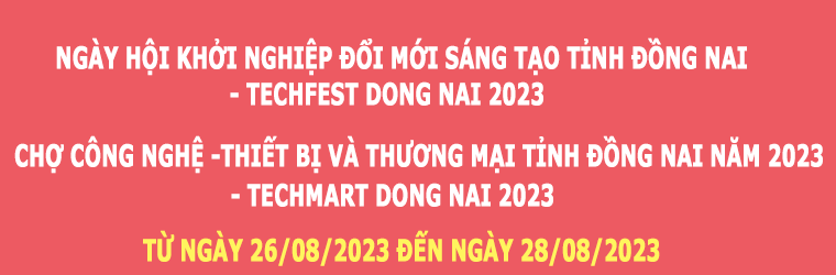 Ngày hội khởi nghiệp đổi mới sáng tạo tỉnh Đồng Nai – Techfest DongNai 2023